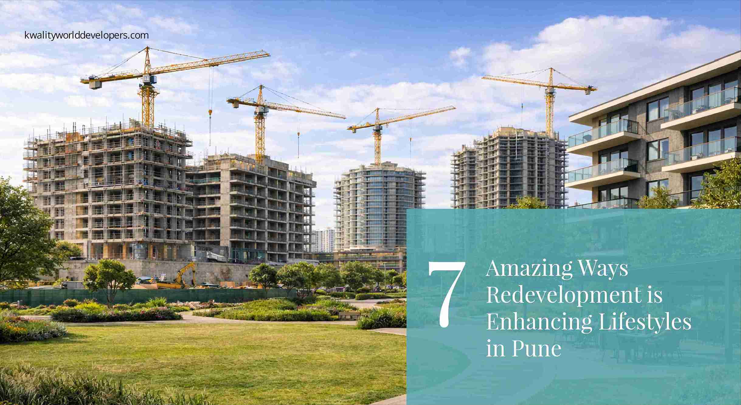 7 Amazing Ways Redevelopment is Enhancing Lifestyles in Pune