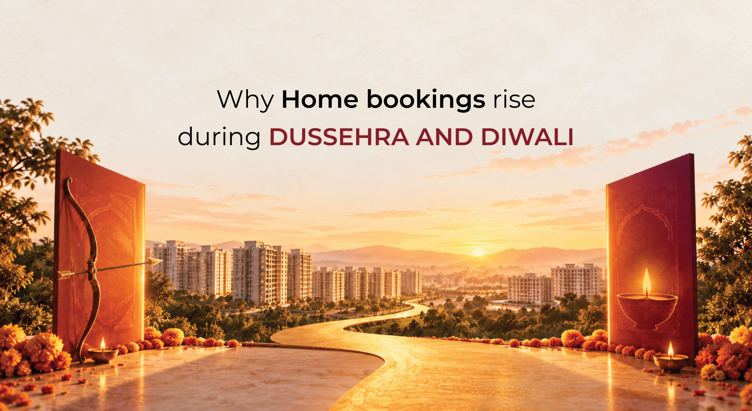 Why Home Bookings Rise During Dussehra and Diwali